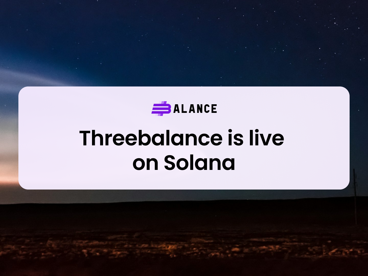 Threebalance Is Live On Solana